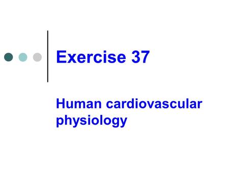 Exercise 37 Human cardiovascular physiology. Cardiac cycle Concepts to memorize: The two atria contract simultaneously The two ventricles contract simultaneously.