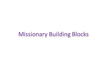 Missionary Building Blocks