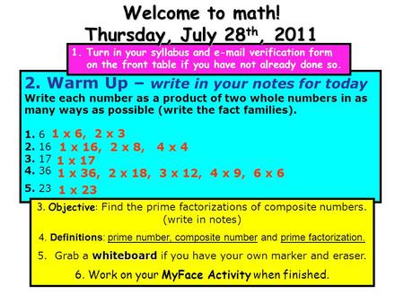 Welcome to math! Thursday, July 28th, 2011