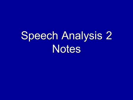 Speech Analysis 2 Notes.