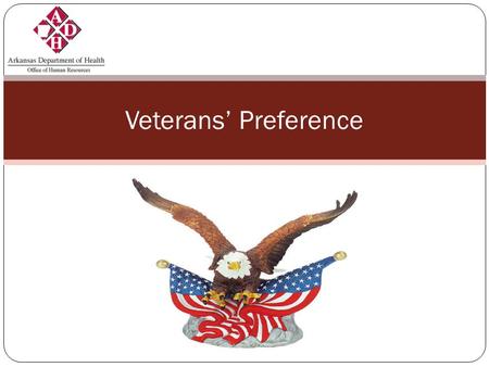 Veterans’ Preference.