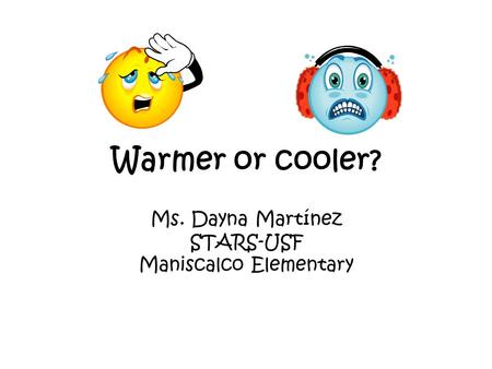 Ms. Dayna Martínez STARS-USF Maniscalco Elementary