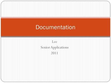 Lee Senior Applications 2011 Documentation. Plagiarism Buying, selling or borrowing a paper Hiring someone to write your paper Copying large sections.