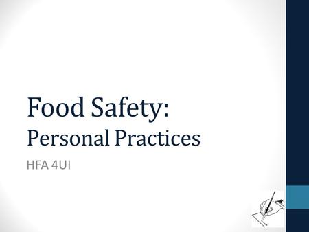 Food Safety: Personal Practices