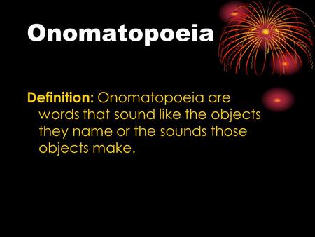 PPT - Onomatopoeia PowerPoint Presentation, free download - ID:2140155