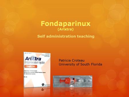Self administration teaching Patricia Croteau University of South Florida.