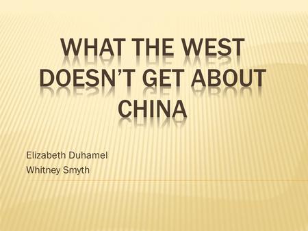Elizabeth Duhamel Whitney Smyth.  What country do you think is China’s biggest exporter?