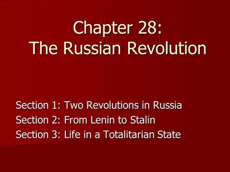 Chapter 28: The Russian Revolution