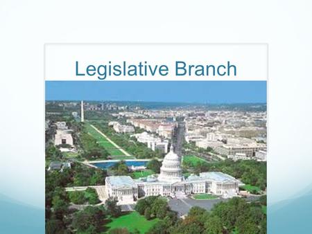 Legislative Branch. Our legislature is a two-part, or bicameral, body. There are 435 voting members in the “lower” house, the House of Representatives.