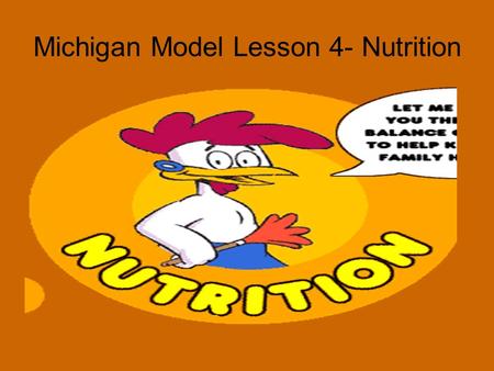 Michigan Model Lesson 4- Nutrition. Unhealthy and Unsafe Smoking Laxatives Diet pills Fasting purging.