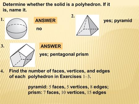 May 1, 2013  Students will analyze and determine the surface areas of prisms and cylinders.  Why? So you can find the surface area of a drum, as in.