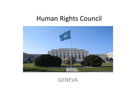 Human Rights Council GENEVA. IIW UN Representative for HUMAN RIGTHS COMMITTEE GENEVA.