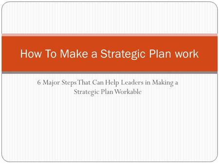 How To Make a Strategic Plan work
