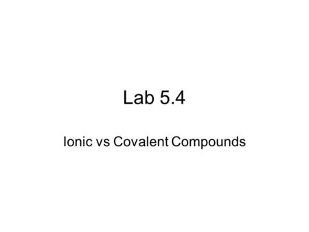 Ionic vs Covalent Compounds