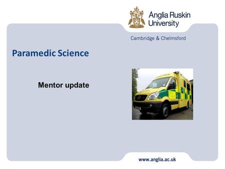Paramedic Science Mentor update. Practice Assessment Team Current Teaching and Assessing Qualifications Assessment Taxonomy Assessment Documents Assessment.