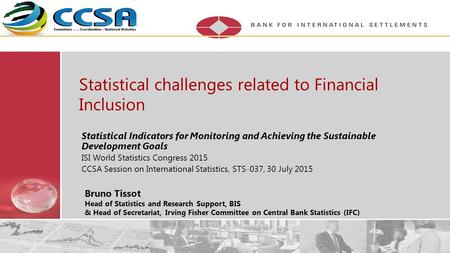 Statistical challenges related to Financial Inclusion