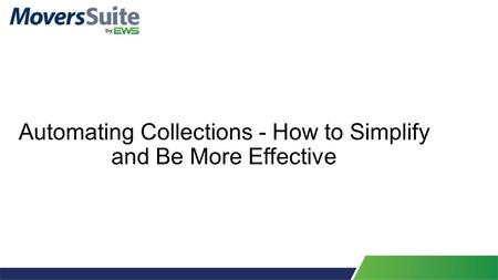 Automating Collections - How to Simplify and Be More Effective.