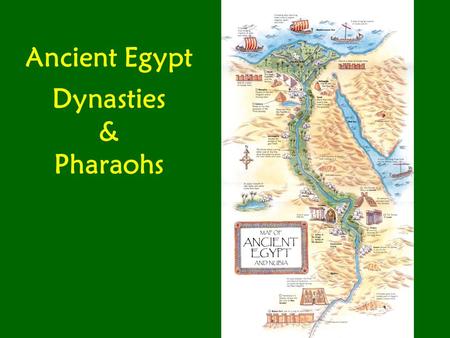 Ancient Egypt Dynasties & Pharaohs.
