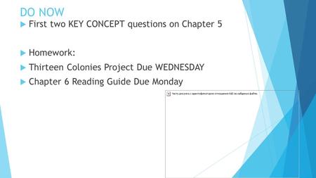 DO NOW First two KEY CONCEPT questions on Chapter 5 Homework:
