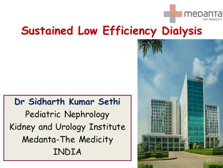 Sustained Low Efficiency Dialysis
