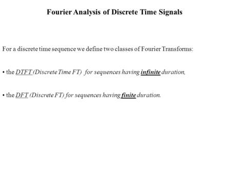 Fourier Analysis of Discrete Time Signals