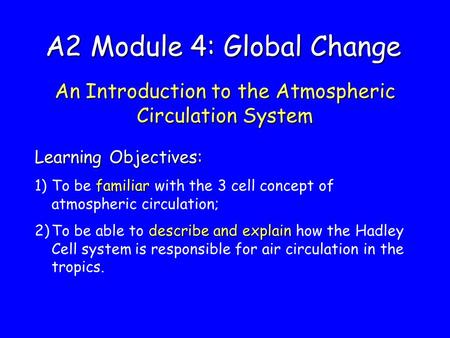 A2 Module 4: Global Change