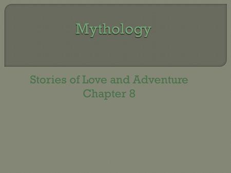 Stories of Love and Adventure Chapter 8. N.L T.M.