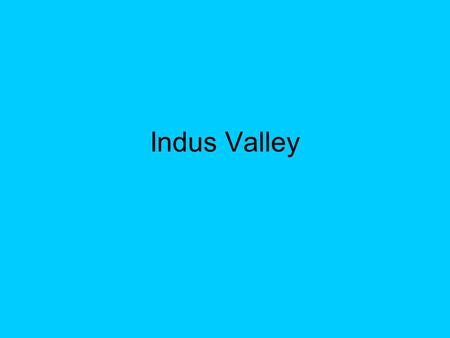 Indus Valley. Geography - A subcontinent is a large landmass that just out from a continent. - A raised area of level land is known as a plateau. - Defined.