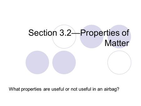 Section 3.2—Properties of Matter