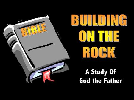 A Study Of God the Father. But the Lord God called to the man, Where are you?