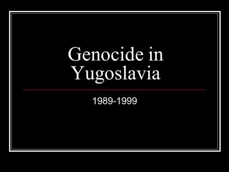 Genocide in Yugoslavia