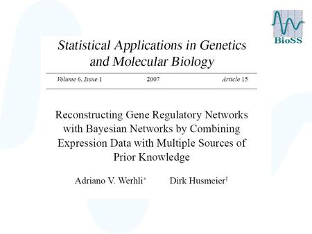 Problem Limited number of experimental replications. Postgenomic data intrinsically noisy. Poor network reconstruction.