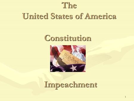 1 The United States of America Constitution Impeachment.