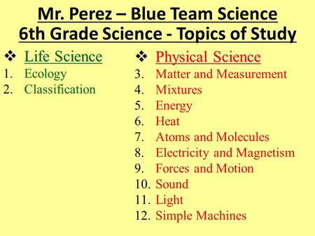 6th Grade Science - Topics of Study