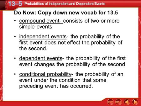 Do Now: Copy down new vocab for 13.5