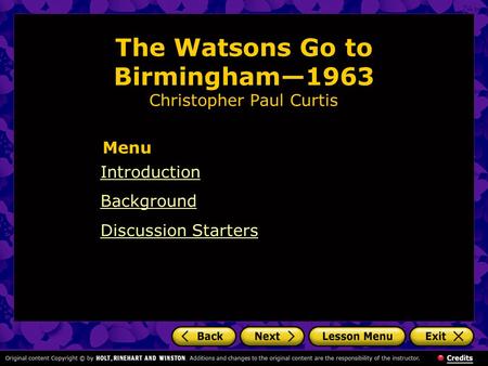 The Watsons Go to Birmingham—1963 Christopher Paul Curtis