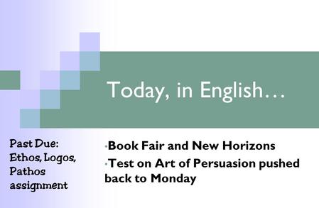Today, in English… Book Fair and New Horizons