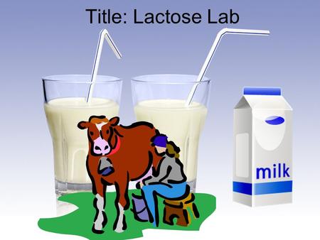 Title: Lactose Lab.