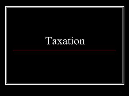 1 Taxation. 2 Decide fairest taxation method: a. same percent for all b. greater percent for the individuals with high incomes c. greater percent for.