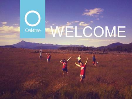 WELCOME. OUR VISION: A WORLD WHERE POVERTY DOES NOT EXIST.