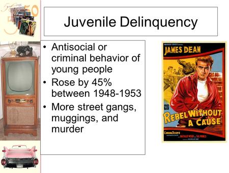 Juvenile Delinquency Antisocial or criminal behavior of young people