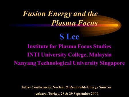 Fusion Energy and the Plasma Focus