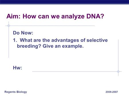 Aim: How can we analyze DNA?