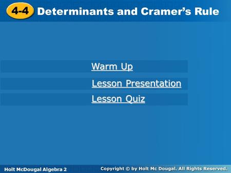 Determinants and Cramer’s Rule