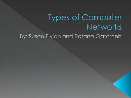 Computer networks are a series of two or more computers that are connected together to share information. There are three types of computer networks: