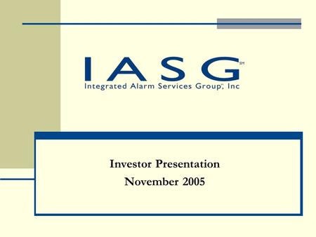 Investor Presentation November 2005. Forward Looking Statements This presentation may contain forward-looking statements which are subject to a number.