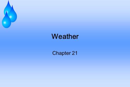 Weather Chapter 21 1.