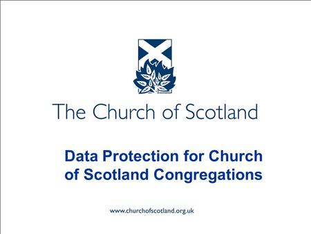Data Protection for Church of Scotland Congregations.