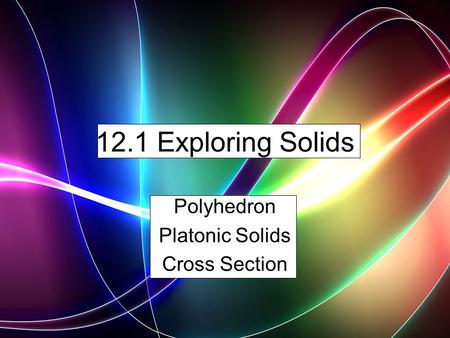 Polyhedron Platonic Solids Cross Section