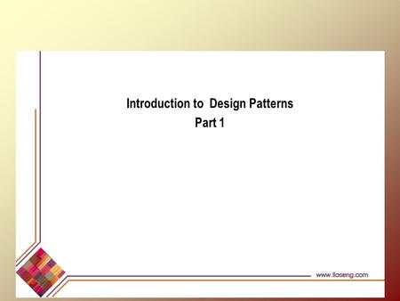 Introduction to Design Patterns Part 1. © Lethbridge/Laganière 2001 Chapter 6: Using design patterns2 Patterns - Architectural Architectural Patterns: